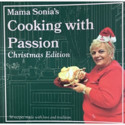 Mama Sonia's Cooking with Passion Christmas Edition (Sonia de la Rosa)